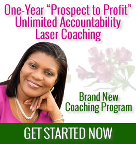 One-Year “Prospect to Profit” Unlimited Accountability Laser Coaching