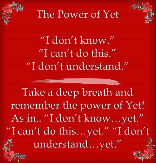 the power of yet