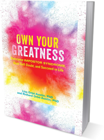 Own Your Greatness: Overcome Impostor Syndrome, Beat Self-Doubt, and Succeed in Life