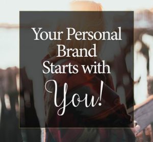your personal brand starts with you